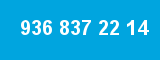 936 837 22 14